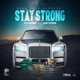 Stay Strong feat Skelta Don Single