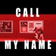 Call My Name Single