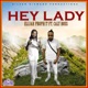Hey Lady Single