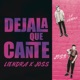 Déjala Que Cante Single