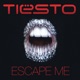 Escape Me feat C C Sheffield Single