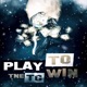 PLAY TO WIN feat TNE TG Single