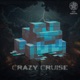 Crazy Cruise Single