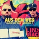 Aus dem Weg feat Dj Mirko Machine Single