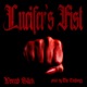 Lucifers Fist Single