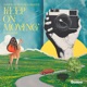 Keep On Movin feat Garnic Single