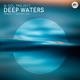 Deep Waters Single
