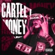 CARTEL MONEY Single