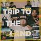TRIP TO the LAnd Single