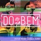 Do Bem feat ALMAR 2ZDinizz Single