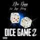Dice Game 2 feat Jayo Felony Single