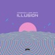 Illusion Single