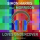 Loves Undercover feat Morrison EP