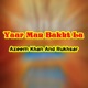 Yaar Man Bakht La