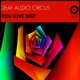 You Love Deep Single