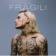 FRAGILI Single