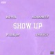 Show Up feat Konkrete P Isaiah Shmack Single
