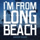I m from Long Beach Single