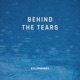 Behind the Tears Single