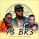Y3 Br3 feat Assanqoma Nutty Rankin Single