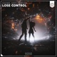 Lose Control Single