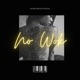 No Wok feat KTxas Single