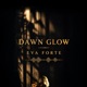 Dawn Glow Single