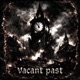 Vacant Past Single