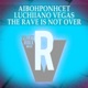 The Rave Is Not Over Single