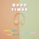 Good Times feat Axel Bauer Kaz Zabala Single