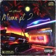 Miami Pt 2 Single