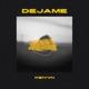 Dejame Single