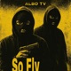 So Fly Single