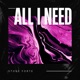 All I Need Single