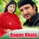 Bagne Khola Single