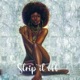 Strip It Off Single