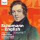 Schumann in English Vol 1