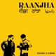 Raanjha Single