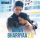 Mann Bharryaa 2 0 From Shershaah Single