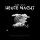 Heute Nacht feat milan Single