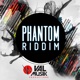 Phantom Riddim Single