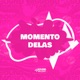 MOMENTO DELAS Single