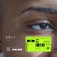 ONLY feat Beyond Sartre Single