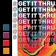 Get It Thru Single