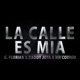 La Calle Es Mia feat Daddy Jota Mr Codigo Single