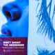 Don t Shoot The Messenger Single