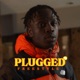 Plugged Freestyle Single
