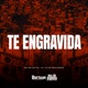 Te Engravida Single