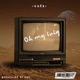 Oh My BaBy Single