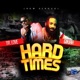 Hard Times feat Ginjah Single